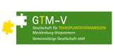 GTM-V Gesellschaft fr Transplantationsmedizin Mecklenburg-Vorpommern gemeinntzige GmbH