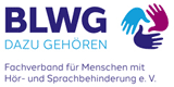 BLWG - Fachverband fr Menschen mit Hr- und Sprachbehinderung e. V.